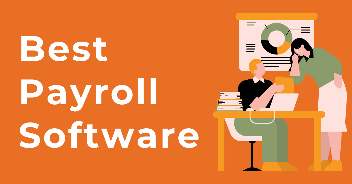 Best Payroll Software For Small Businesses.