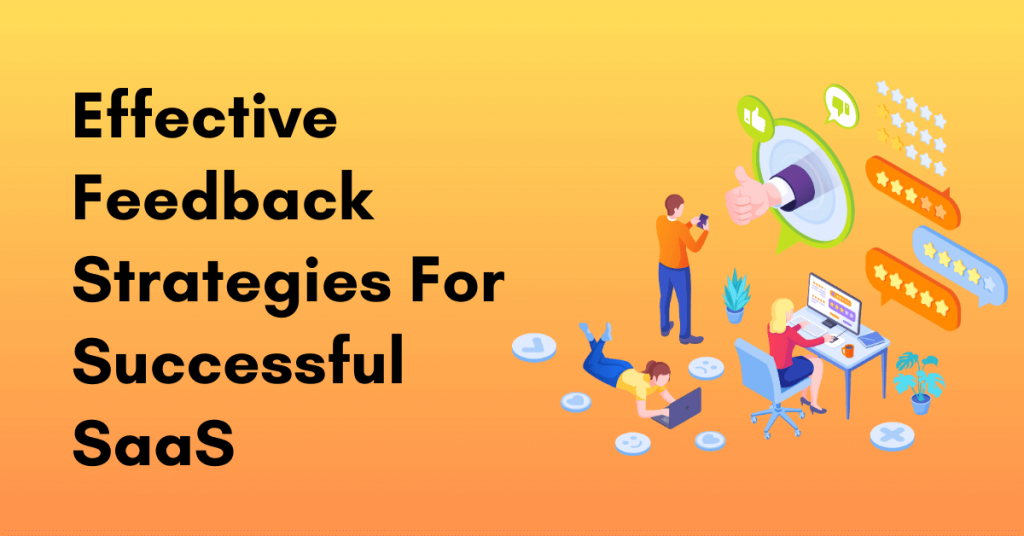 Effective-Feedback-Strategies-For-Successful-SaaS