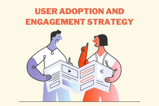 User-Adoption-and-Engagement-Strategy-saas-beta-launch